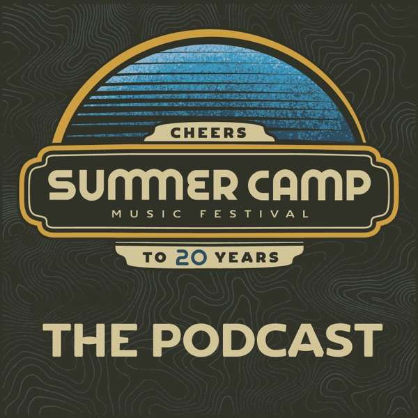 Summer Camp Music Festival Podcast