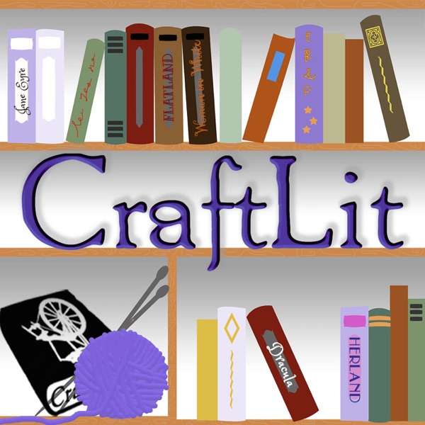 CraftLit – Serialized Classic Literature for Busy Book Lovers