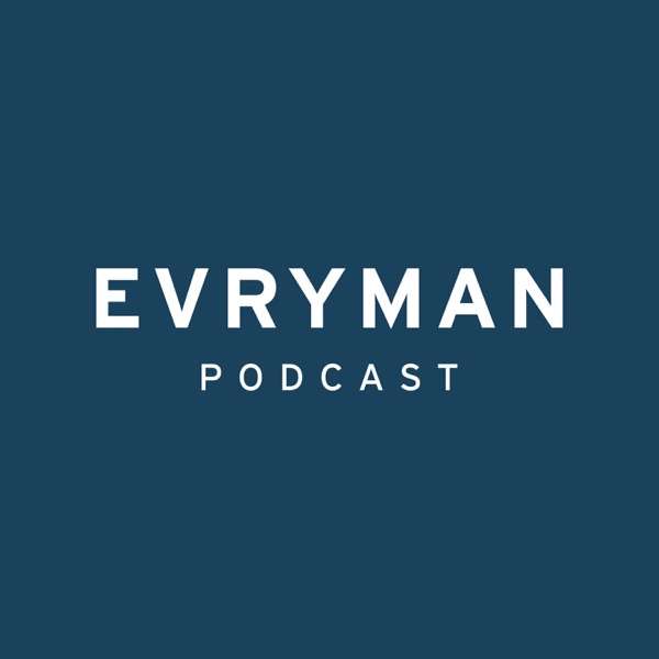 The EVRYMAN Podcast