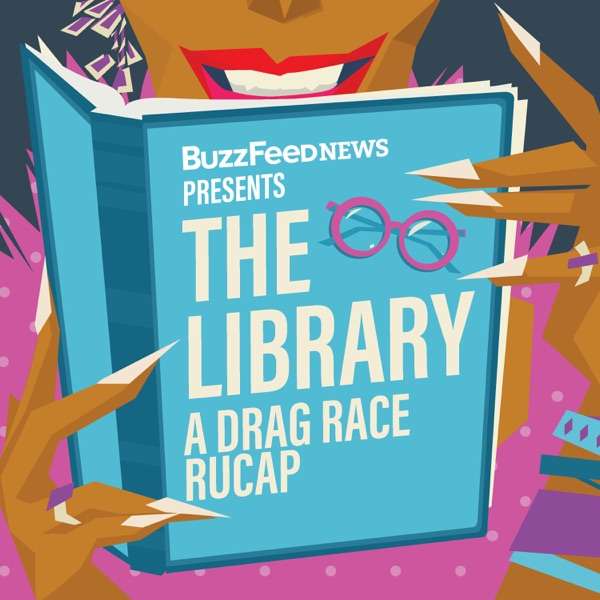 BuzzFeed’s The Library: A Drag Race RuCap