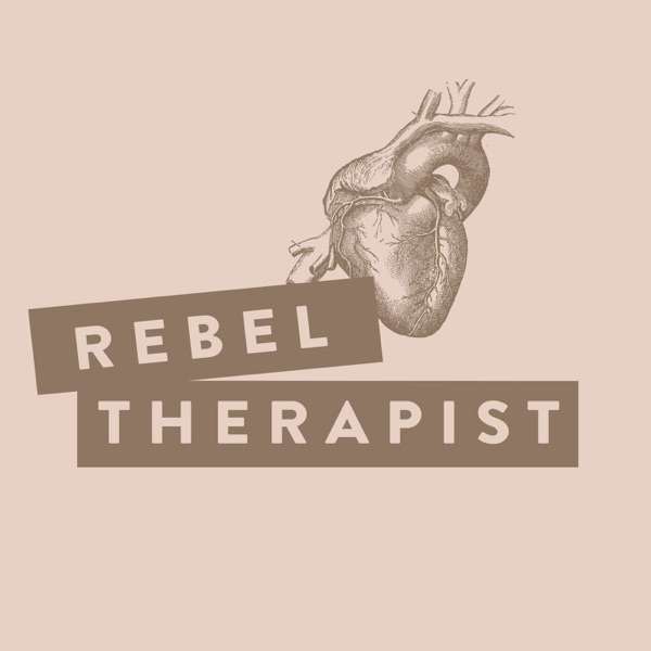 Rebel Therapist