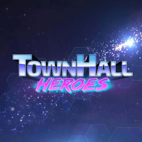 Town Hall Heroes – Heroes of the Storm Podcast