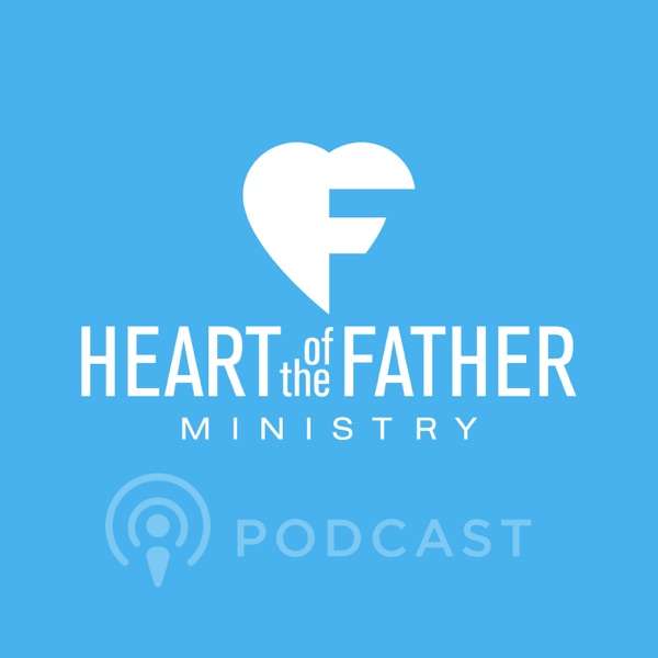 Heart of the Father Ministry