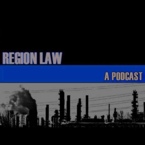 RegionLaw: A Podcast