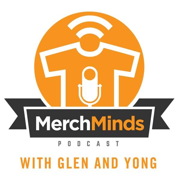 Merch Minds Podcast