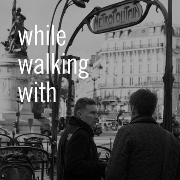 While walking with