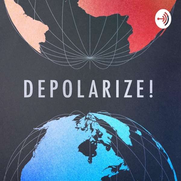 Depolarize! Podcast