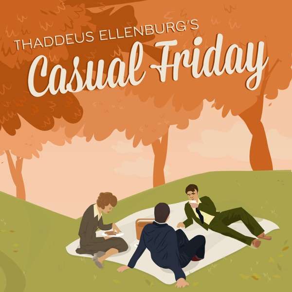 Thaddeus Ellenburg’s Casual Friday
