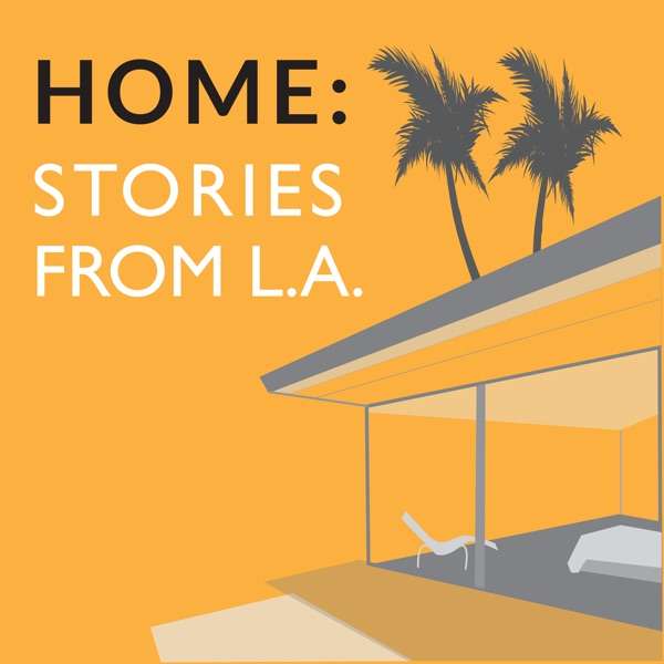 HOME: Stories From L.A.