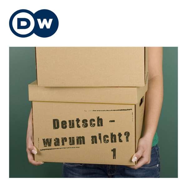 Deutsch – warum nicht? | Serie 1 | Audios | DW Deutsch lernen