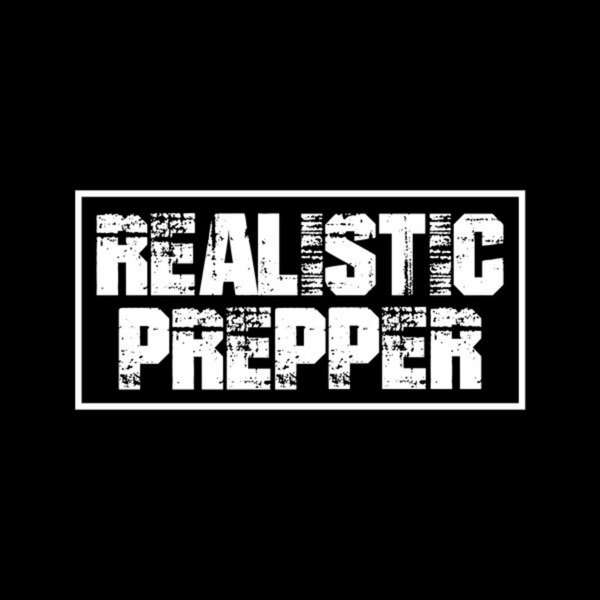 The Realistic Prepper