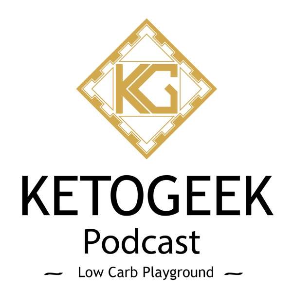 Ketogeek’s Podcast