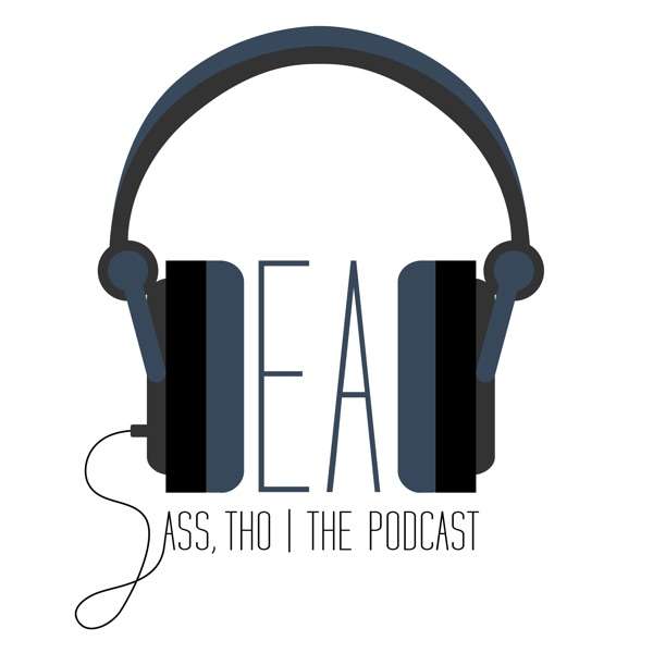 Deadass, Tho: The Podcast