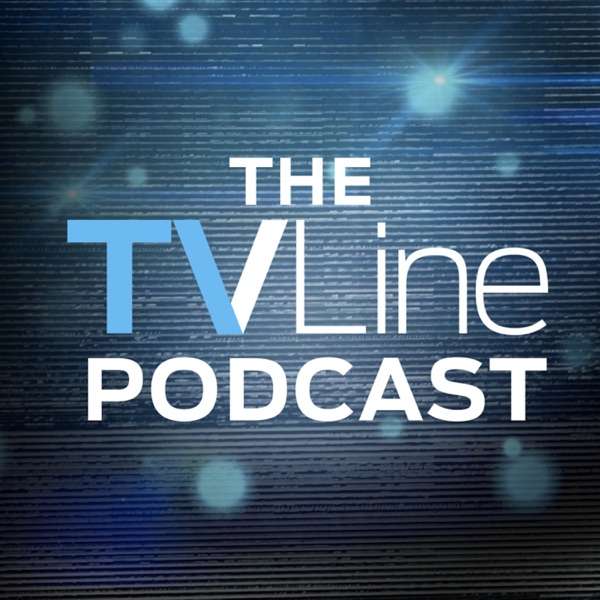 The TVLine Podcast