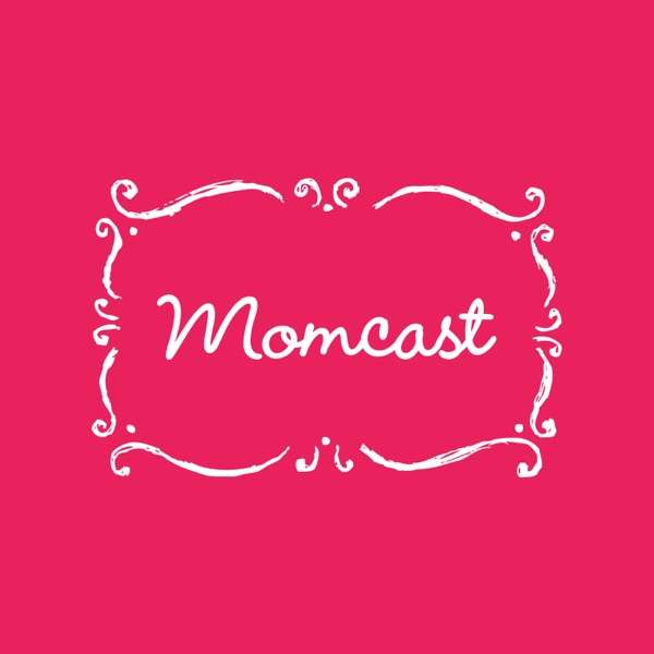 Momcast