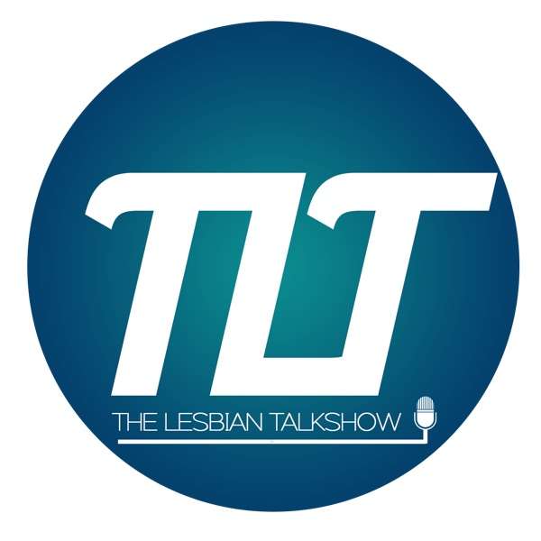 Kristen Bell Lesbian Strapon Porn - TLT (The Lesbian Talkshow) - TopPodcast.com