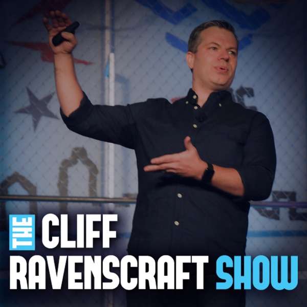 The Cliff Ravenscraft Show – Mindset Answer Man