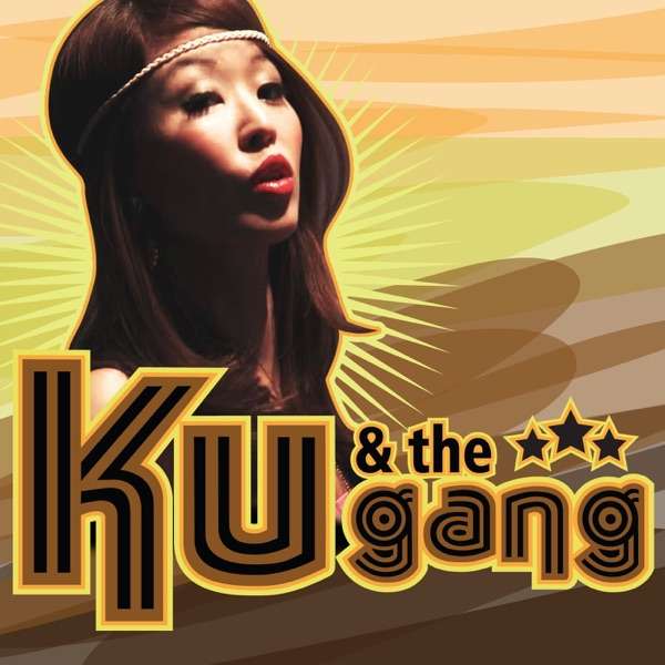 Ku and the Gang Podcast