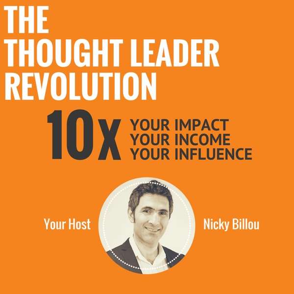 The Thought Leader Revolution Podcast
