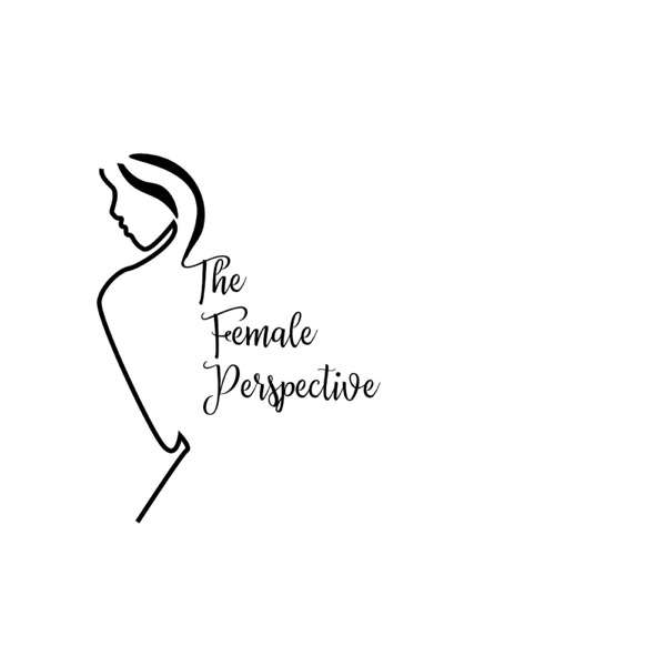 The Female Perspective