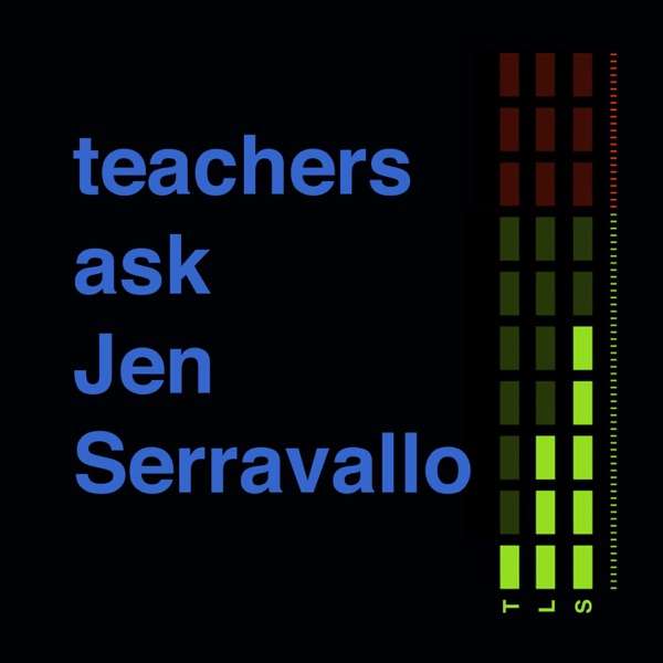 Teachers Ask Jen Serravallo
