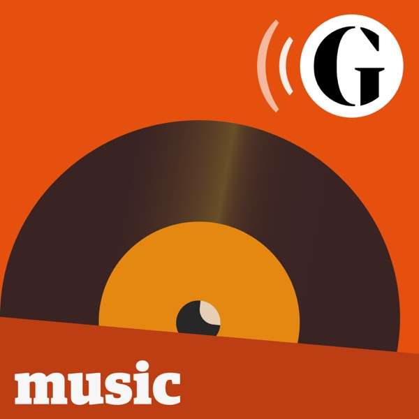The Guardian’s Music Podcast