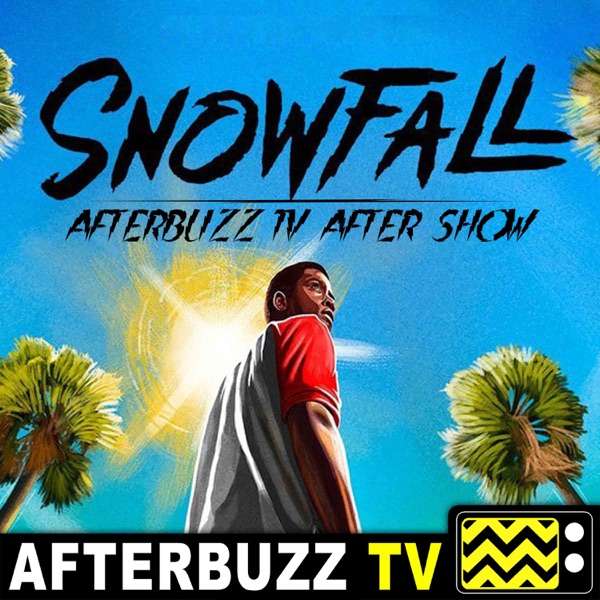 Snowfall Reviews and After Show – AfterBuzz TV