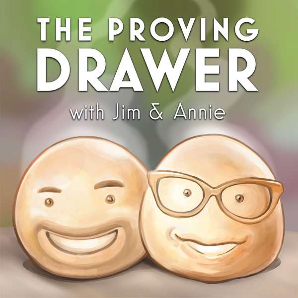 The Proving Drawer: a podcast about The Great British Baking Show
