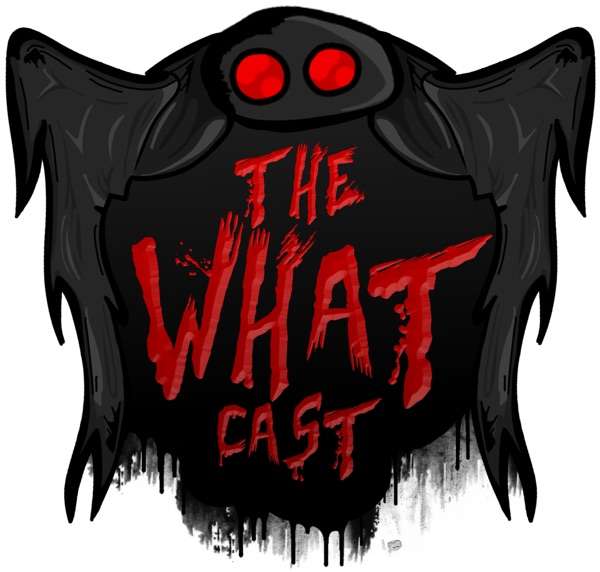 The What Cast