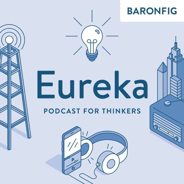Eureka by Baronfig