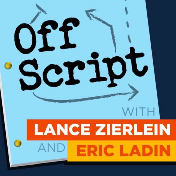 Off Script with Lance Zierlein & Eric Ladin