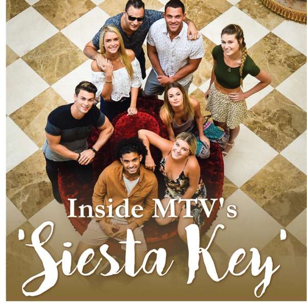 Inside MTV’s ‘Siesta Key’