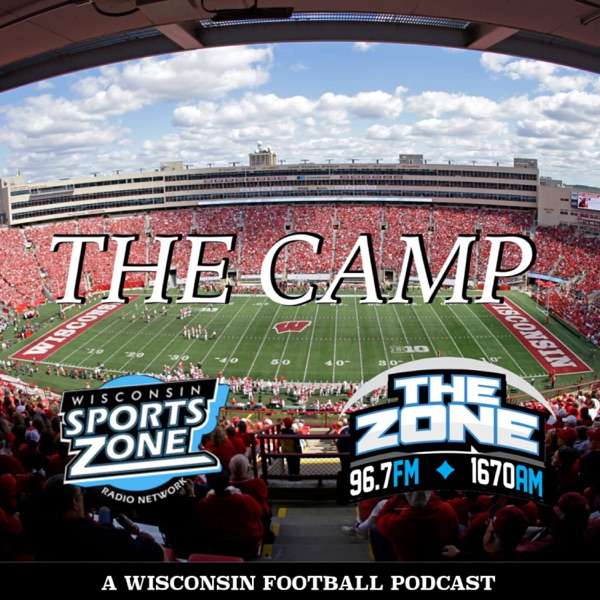 The Camp: A Wisconsin football podcast