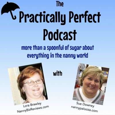 Practically Perfect Podcast- For Nannies by Nannies!