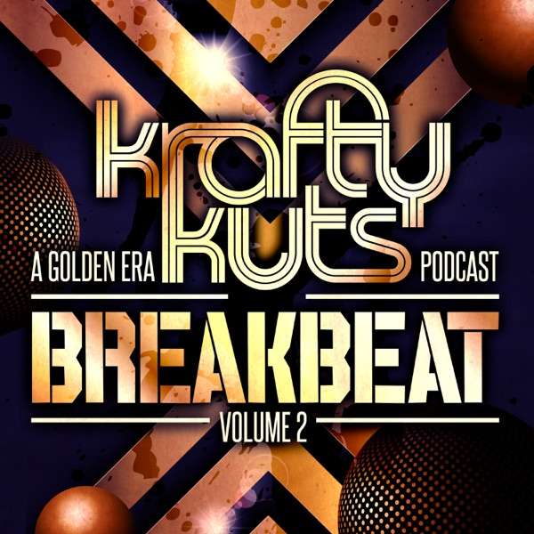 Krafty Kuts — A Golden Era