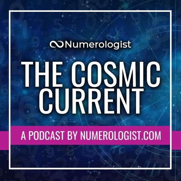 The Cosmic Current: Weekly Conversations With Experts In Spirituality and Divination