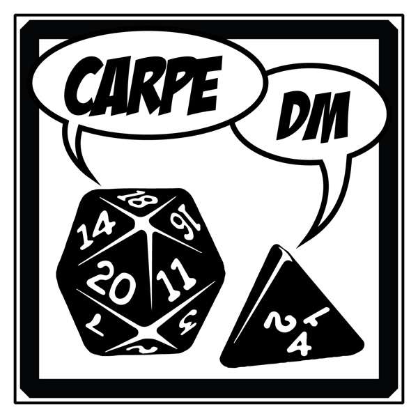 Carpe DM: Make Your Game
