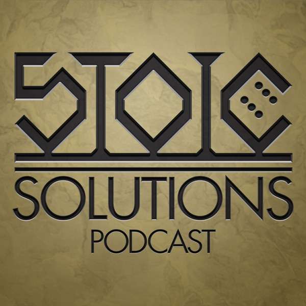Stoic Solutions Podcast