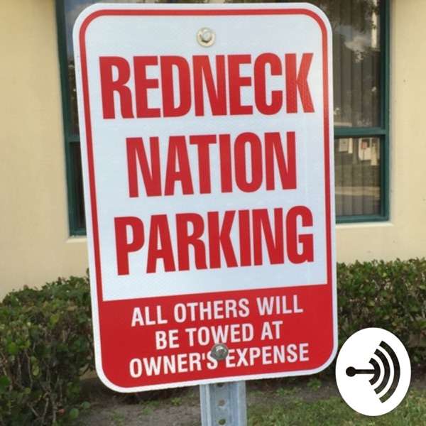 Redneck Nation Podcast