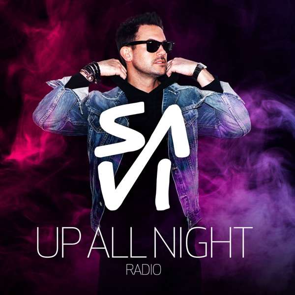 SAVI – Up All Night Radio