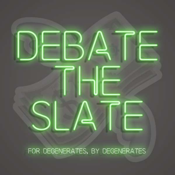 Debate The Slate – BroBible