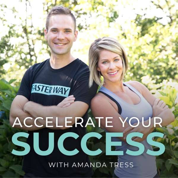 Accelerate Your Success with Amanda Tress