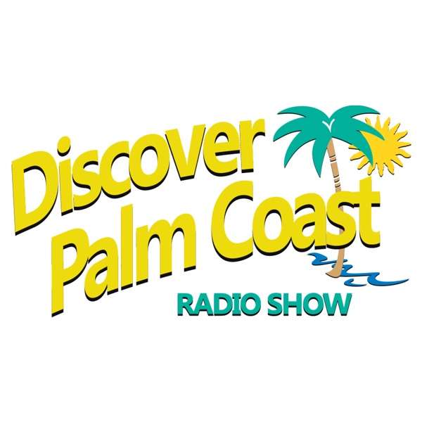 Discover Palm Coast! Podcast