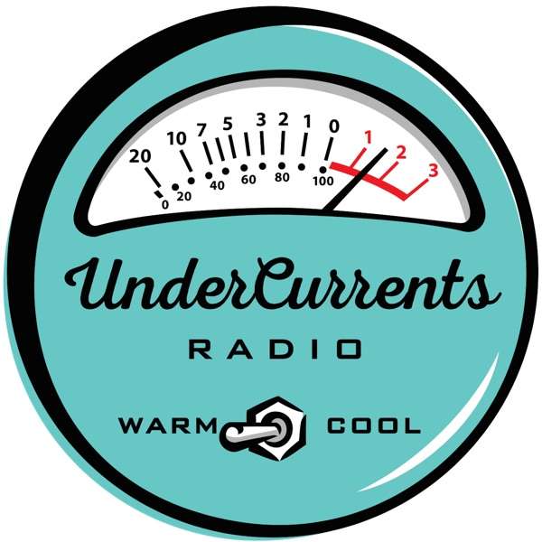 Podcast – UnderCurrents