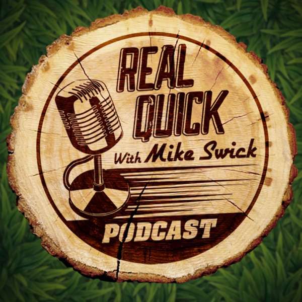 Real Quick With Mike Swick Podcast