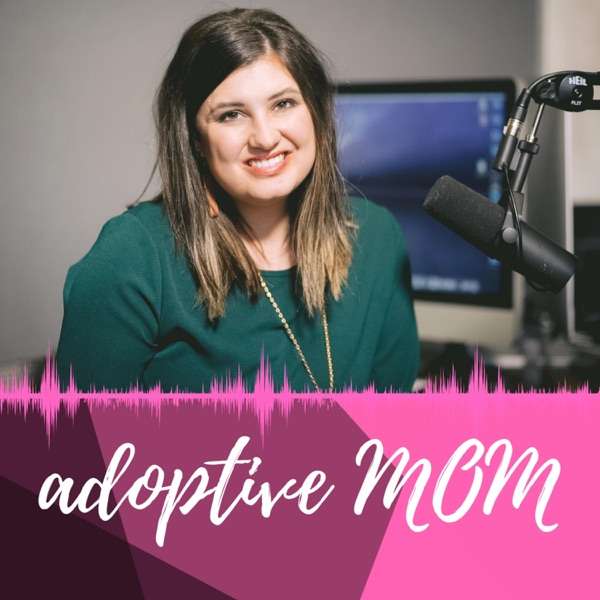 The Adoptive Mom