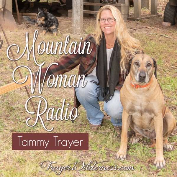 Mountain Woman Radio With Tammy Trayer