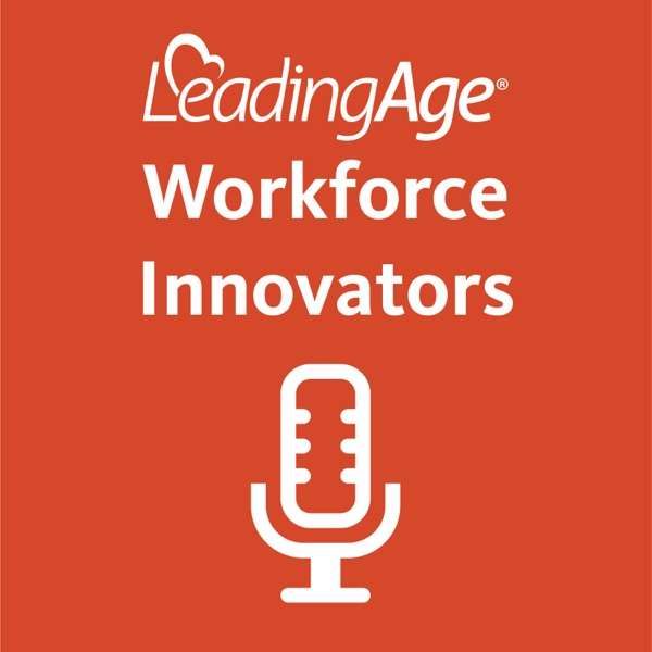 LeadingAge Workforce Innovators