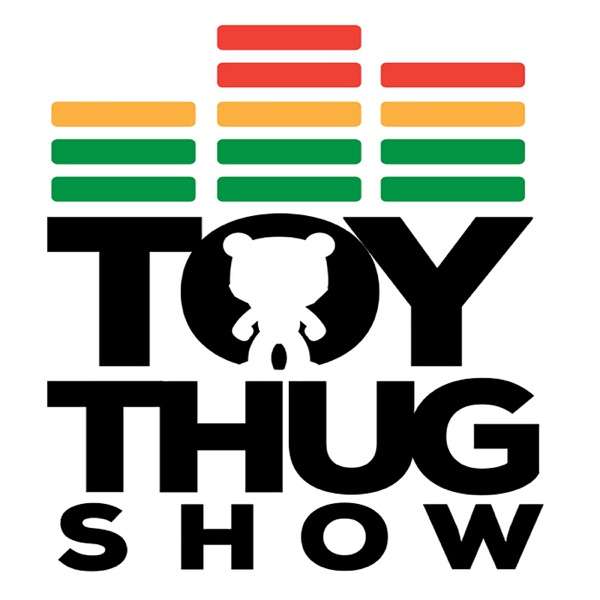 The ToyThug Show