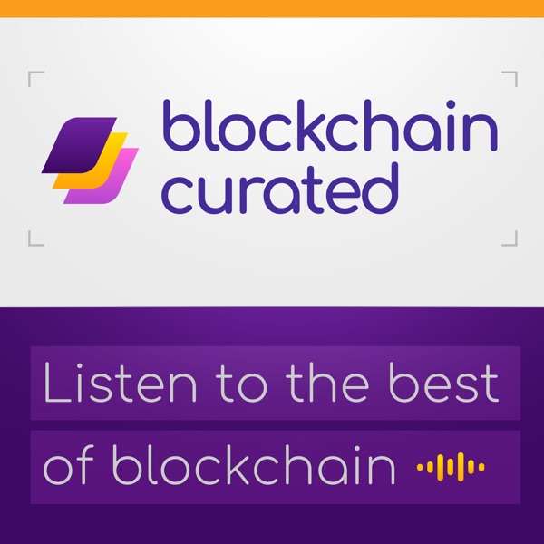 Blockchain Curated – Learn Bitcoin & Cryptocurrency From Investors + Experts
